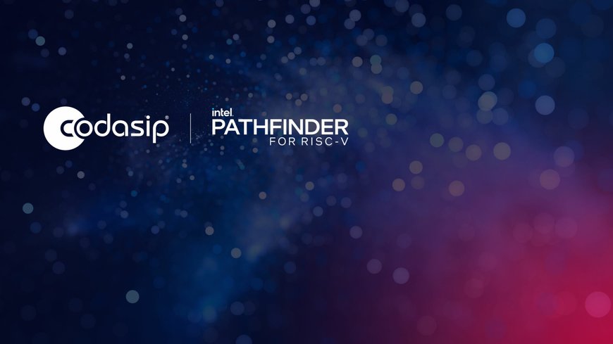 Codasip tritt dem Intel-Programm „Pathfinder for RISC-V“ bei